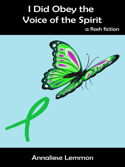 Title details for I Did Obey the Voice of the Spirit by Annaliese Lemmon - Available